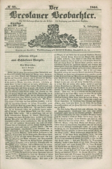 Der Breslauer Beobachter. Ein Unterhaltungs-Blatt für alle Stände. Als Ergänzung zum Breslauer Erzähler. Jg.10, № 88 (23 Juli 1844)