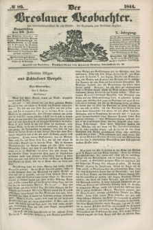 Der Breslauer Beobachter. Ein Unterhaltungs-Blatt für alle Stände. Als Ergänzung zum Breslauer Erzähler. Jg.10, № 89 (25 Juli 1844)
