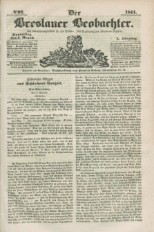 Der Breslauer Beobachter. Ein Unterhaltungs-Blatt für alle Stände. Als Ergänzung zum Breslauer Erzähler. Jg.10, № 92 (1 August 1844)