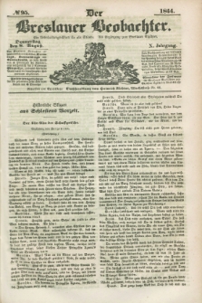 Der Breslauer Beobachter. Ein Unterhaltungs-Blatt für alle Stände. Als Ergänzung zum Breslauer Erzähler. Jg.10, № 95 (8 August 1844)