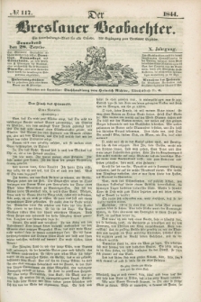 Der Breslauer Beobachter. Ein Unterhaltungs-Blatt für alle Stände. Als Ergänzung zum Breslauer Erzähler. Jg.10, № 117 (28 September 1844)