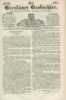 Der Breslauer Beobachter. Ein Unterhaltungs-Blatt für alle Stände. Als Ergänzung zum Breslauer Erzähler. Jg.10, № 121 (8 Oktober 1844)