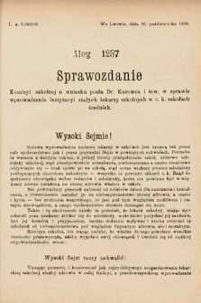 [Kadencja IX, sesja I, al. 1237] Alegata do Sprawozdań Stenograficznych z Pierwszej Sesyi Dziewiątego Peryodu Sejmu Krajowego Królestwa Galicyi i Lodomeryi z Wielkiem Księstwem Krakowskiem z roku 1913. Alegat 1237