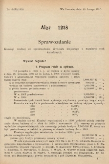 [Kadencja IX, sesja I, al. 1238] Alegata do Sprawozdań Stenograficznych z Pierwszej Sesyi Dziewiątego Peryodu Sejmu Krajowego Królestwa Galicyi i Lodomeryi z Wielkiem Księstwem Krakowskiem z roku 1913. Alegat 1238