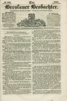 Der Breslauer Beobachter. Ein Unterhaltungs-Blatt für alle Stände. Als Ergänzung zum Breslauer Erzähler. Jg.10, № 156 (28 Dezember 1844)