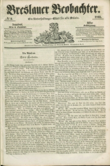 Breslauer Beobachter. Ein Unterhaltungs-Blatt für alle Stände. Jg.11, № 2 (4 Januar 1845)