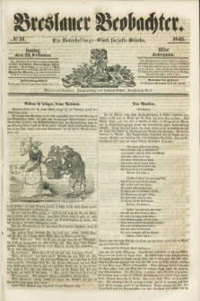 Breslauer Beobachter. Ein Unterhaltungs-Blatt für alle Stände. Jg.11, № 31 (23 Februar 1845)