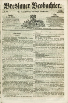 Breslauer Beobachter. Ein Unterhaltungs-Blatt für alle Stände. Jg.11, № 36 (4 März 1845)