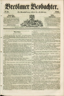 Breslauer Beobachter. Ein Unterhaltungs-Blatt für alle Stände. Jg.11, № 37 (6 März 1845)