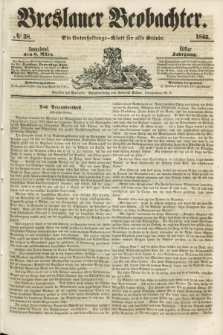 Breslauer Beobachter. Ein Unterhaltungs-Blatt für alle Stände. Jg.11, № 38 (8 März 1845)