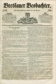 Breslauer Beobachter. Ein Unterhaltungs-Blatt für alle Stände. Jg.11, № 50 (29 März 1845)