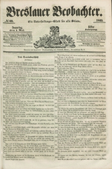 Breslauer Beobachter. Ein Unterhaltungs-Blatt für alle Stände. Jg.11, № 69 (1 Mai 1845)