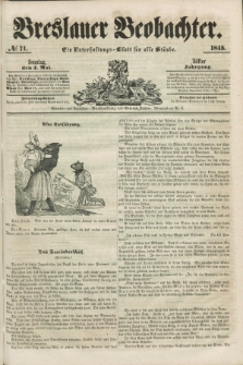 Breslauer Beobachter. Ein Unterhaltungs-Blatt für alle Stände. Jg.11, № 71 (4 Mai 1845)