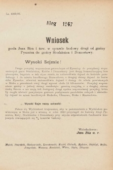 [Kadencja IX, sesja I, al. 1247] Alegata do Sprawozdań Stenograficznych z Pierwszej Sesyi Dziewiątego Peryodu Sejmu Krajowego Królestwa Galicyi i Lodomeryi z Wielkiem Księstwem Krakowskiem z roku 1913. Alegat 1247