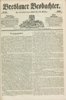 Breslauer Beobachter. Ein Unterhaltungs-Blatt für alle Stände. Jg.11, № 89 (5 Juni 1845)