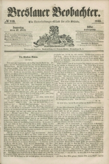 Breslauer Beobachter. Ein Unterhaltungs-Blatt für alle Stände. Jg.11, № 113 (17 Juli 1845)