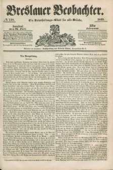 Breslauer Beobachter. Ein Unterhaltungs-Blatt für alle Stände. Jg.11, № 118 (26 Juli 1845)