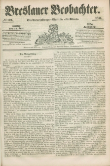 Breslauer Beobachter. Ein Unterhaltungs-Blatt für alle Stände. Jg.11, № 119 (27 Juli 1845)