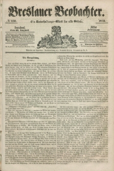Breslauer Beobachter. Ein Unterhaltungs-Blatt für alle Stände. Jg.11, № 130 (16 August 1845)