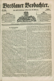 Breslauer Beobachter. Ein Unterhaltungs-Blatt für alle Stände. Jg.11, № 139 (31 August 1845)