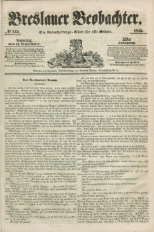 Breslauer Beobachter. Ein Unterhaltungs-Blatt für alle Stände. Jg.11, № 145 (11 September 1845)