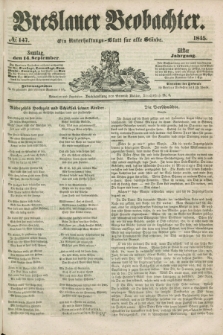 Breslauer Beobachter. Ein Unterhaltungs-Blatt für alle Stände. Jg.11, № 147 (14 September 1845)