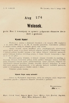 [Kadencja IX, sesja I, al. 1254] Alegata do Sprawozdań Stenograficznych z Pierwszej Sesyi Dziewiątego Peryodu Sejmu Krajowego Królestwa Galicyi i Lodomeryi z Wielkiem Księstwem Krakowskiem z roku 1913. Alegat 1254