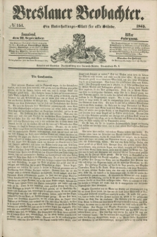 Breslauer Beobachter. Ein Unterhaltungs-Blatt für alle Stände. Jg.11, № 154 (27 September 1845)