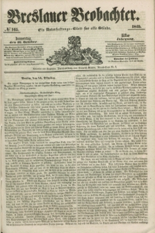 Breslauer Beobachter. Ein Unterhaltungs-Blatt für alle Stände. Jg.11, № 165 (16 October 1845)