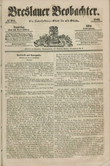 Breslauer Beobachter. Ein Unterhaltungs-Blatt für alle Stände. Jg.11, № 181 (13 November 1845)