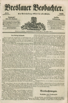 Breslauer Beobachter. Ein Unterhaltungs-Blatt für alle Stände. Jg.12, № 6 (10 Januar 1846)