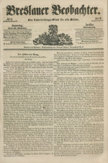 Breslauer Beobachter. Ein Unterhaltungs-Blatt für alle Stände. Jg.12, № 9 (15 Januar 1846)