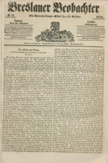 Breslauer Beobachter. Ein Unterhaltungs-Blatt für alle Stände. Jg.12, № 11 (18 Januar 1846)