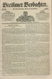 Breslauer Beobachter. Ein Unterhaltungs-Blatt für alle Stände. Jg.12, № 19 (1 Februar 1846)