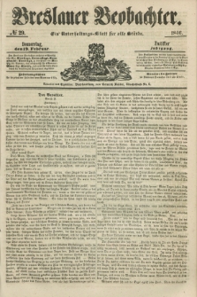 Breslauer Beobachter. Ein Unterhaltungs-Blatt für alle Stände. Jg.12, № 29 (19 Februar 1846)