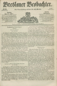 Breslauer Beobachter. Ein Unterhaltungs-Blatt für alle Stände. Jg.12, № 68 (28 April 1846)