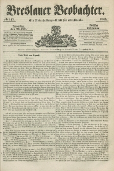 Breslauer Beobachter. Ein Unterhaltungs-Blatt für alle Stände. Jg.12, № 117 (23 Juli 1846)
