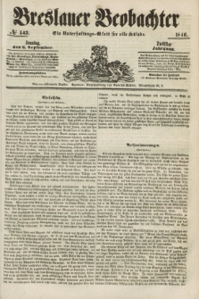 Breslauer Beobachter. Ein Unterhaltungs-Blatt für alle Stände. Jg.12, № 143 (6 September 1846)