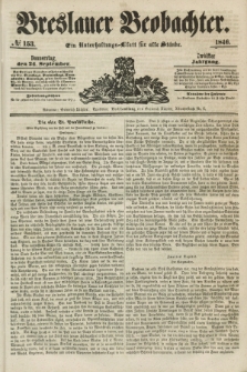 Breslauer Beobachter. Ein Unterhaltungs-Blatt für alle Stände. Jg.12, № 153 (24 September 1846)