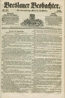 Breslauer Beobachter. Ein Unterhaltungs-Blatt für alle Stände. Jg.12, № 181 (12 November 1846)