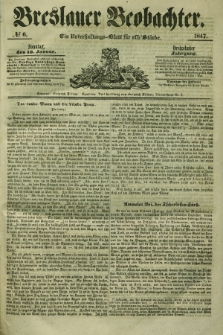 Breslauer Beobachter. Ein Unterhaltungs-Blatt für alle Stände. Jg.13, № 6 (10 Januar 1847)