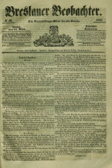 Breslauer Beobachter. Ein Unterhaltungs-Blatt für alle Stände. Jg.13, № 42 (14 März 1847)