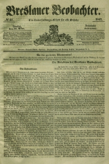 Breslauer Beobachter. Ein Unterhaltungs-Blatt für alle Stände. Jg.13, № 51 (30 März 1847)