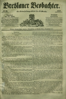 Breslauer Beobachter. Ein Unterhaltungs-Blatt für alle Stände. Jg.13, № 65 (24 April 1847)
