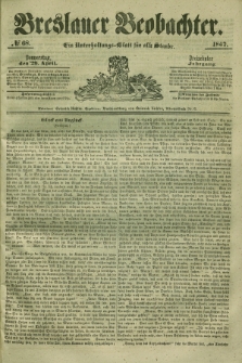 Breslauer Beobachter. Ein Unterhaltungs-Blatt für alle Stände. Jg.13, № 68 (29 April 1847)