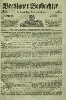 Breslauer Beobachter. Ein Unterhaltungs-Blatt für alle Stände. Jg.13, № 80 (20 Mai 1847)