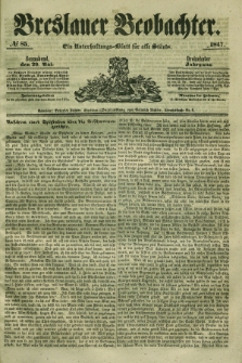 Breslauer Beobachter. Ein Unterhaltungs-Blatt für alle Stände. Jg.13, № 85 (29 Mai 1847)