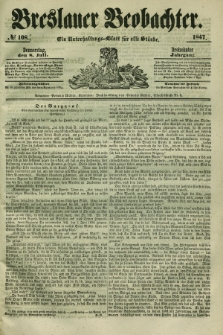 Breslauer Beobachter. Ein Unterhaltungs-Blatt für alle Stände. Jg.13, № 108 (8. Juli 1847)