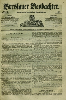 Breslauer Beobachter. Ein Unterhaltungs-Blatt für alle Stände. Jg.13, № 111 (13. Juli 1847)