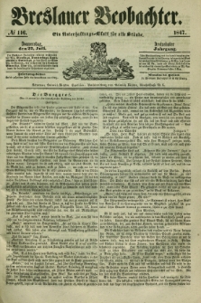 Breslauer Beobachter. Ein Unterhaltungs-Blatt für alle Stände. Jg.13, № 116 (22. Juli 1847)